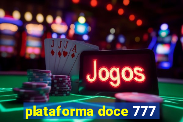 plataforma doce 777